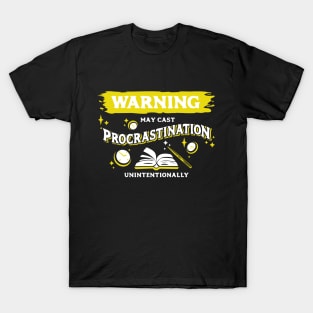 May Cast Procrastination Light Yellow Warning Label T-Shirt